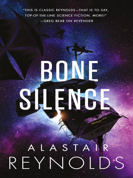 Title details for Bone Silence by Alastair Reynolds - Wait list